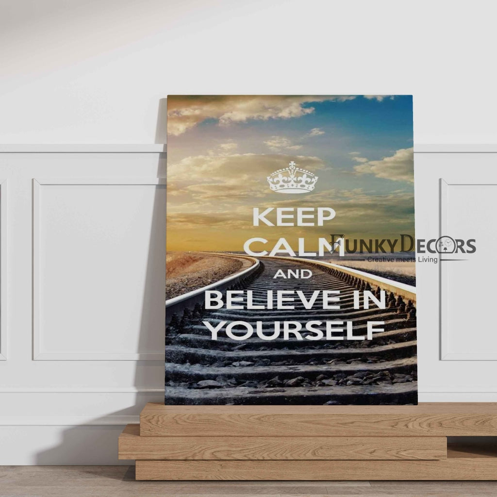 Keep Calm And Believe In Yourself - Motivational Quotes Art Frame For Wall Decor- Funkydecors