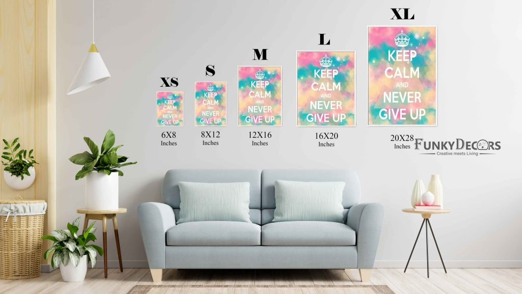 Keep Calm And Never Give Up - Motivational Quotes Art Frame For Wall Decor- Funkydecors Posters