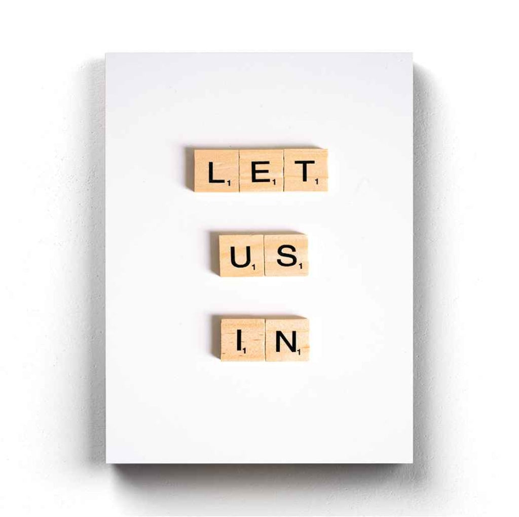 Let Us In - Quotes Art Frame For Wall Decor- Funkydecors Xs / Canvas Posters Prints & Visual Artwork