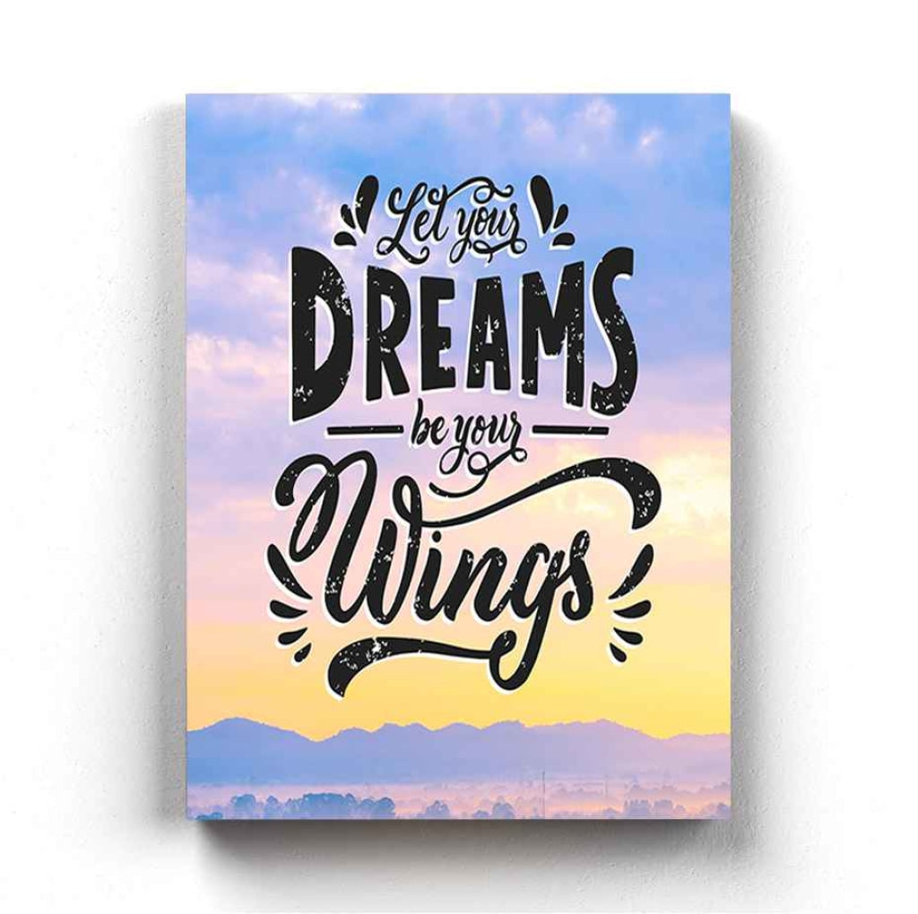 Let Your Dreams Be Wings - Motivation Quotes Art Frame For Wall Decor- Funkydecors Xs / Canvas