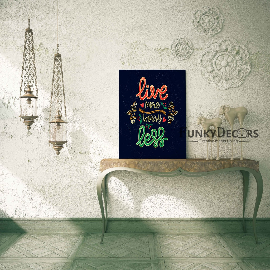 Live More Worry Less - Motivation Quotes Art Frame For Wall Decor- Funkydecors Posters Prints &amp;