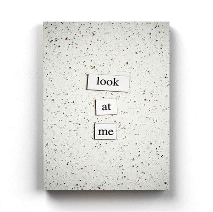 Look At Me - Quotes Art Frame For Wall Decor- Funkydecors Xs / Canvas Posters Prints & Visual