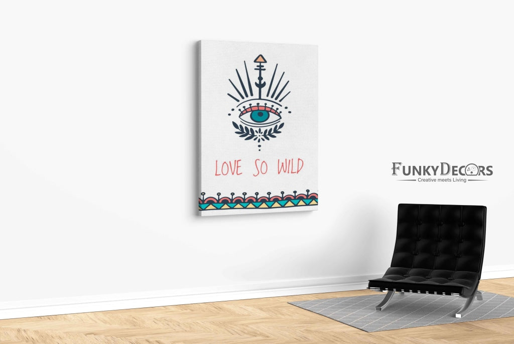 Love So Wild Boho Art Frame For Wall Decor- Funkydecors Posters Prints & Visual Artwork