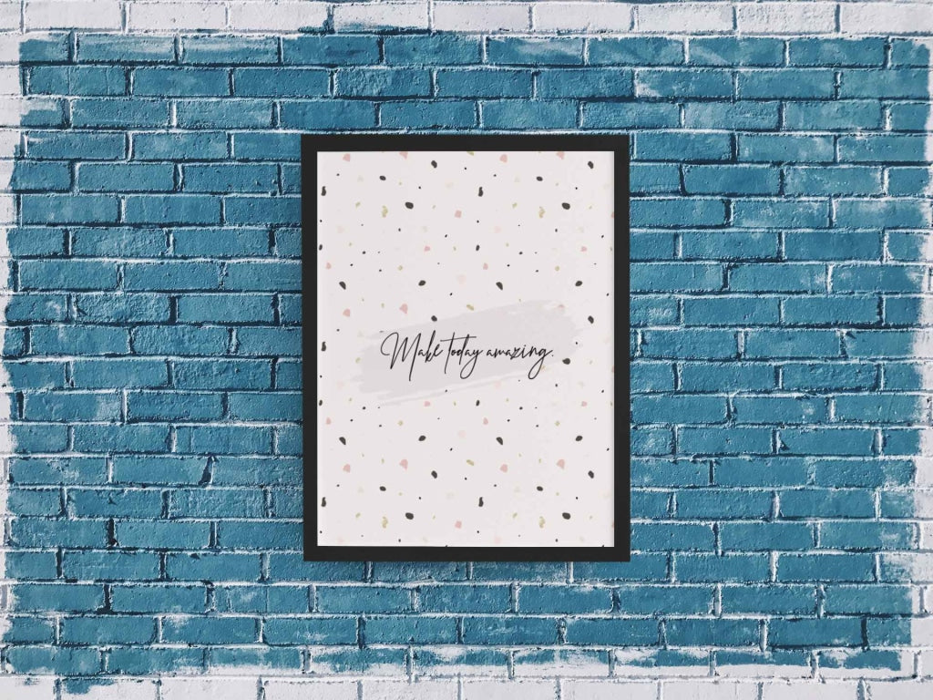 Make Today Amazing Quotes Wall Art Frame For Decor- Funkydecors Xs / Matte Paper Black Frame Posters