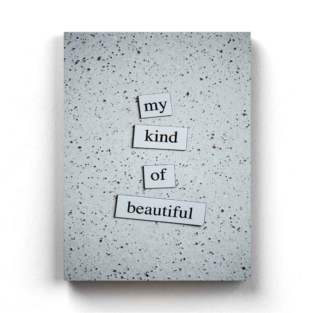 My Kind Of Beautiful - Quotes Art Frame For Wall Decor- Funkydecors Xs / Canvas Posters Prints &