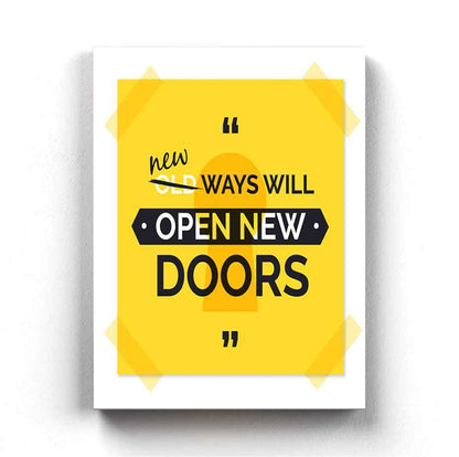 New Ways Will Open Doors - Motivation Quotes Art Frame For Wall Decor- Funkydecors Xs / Canvas