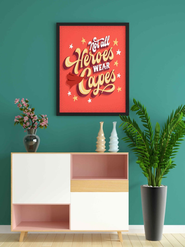 Not All Heroes Wear Capes - Motivation Quotes Art Frame For Wall Decor- Funkydecors Xs / Black