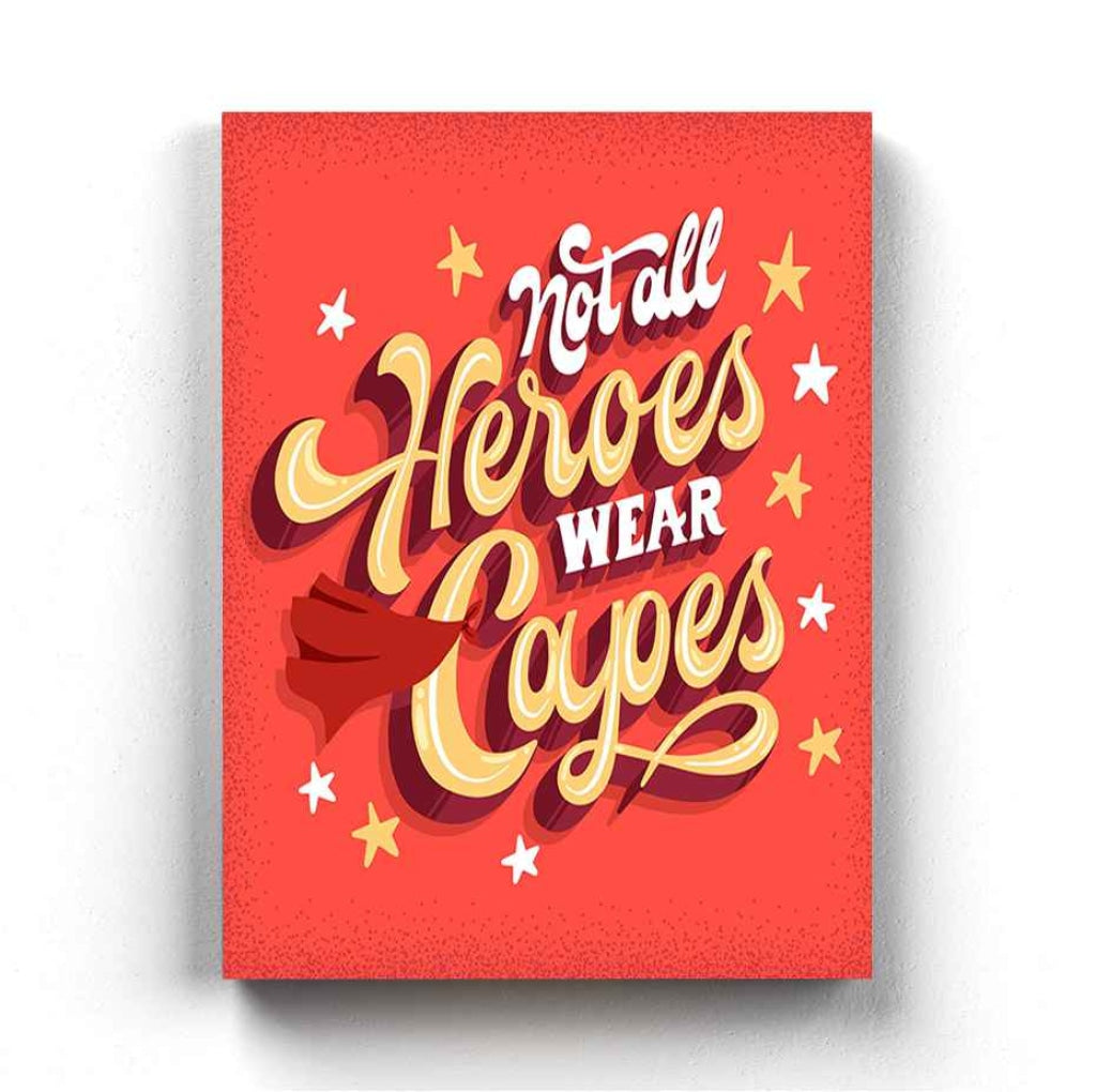 Not All Heroes Wear Capes - Motivation Quotes Art Frame For Wall Decor- Funkydecors Xs / Canvas