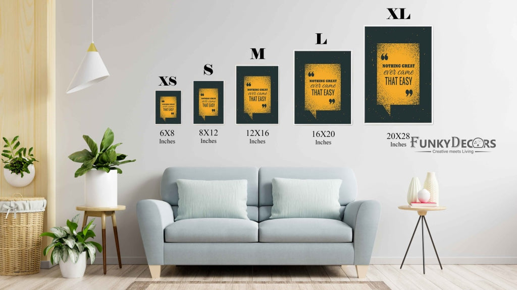 Nothing Great Ever Came That Easy - Motivation Quotes Art Frame For Wall Decor- Funkydecors Posters