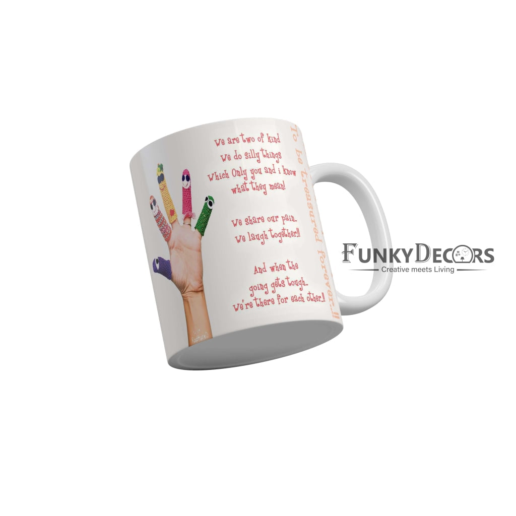 Our friendship is special to be treasured forever Coffee Ceramic Mug 350 ML-FunkyDecors