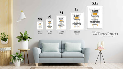 Pain Is Only Temporary But Victory Forever - Motivation Quotes Art Frame For Wall Decor- Funkydecors