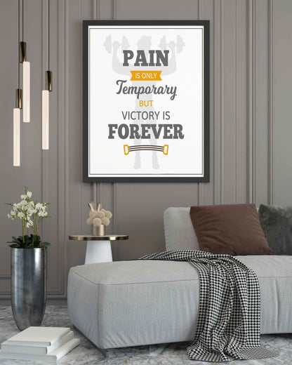 Pain Is Only Temporary But Victory Forever - Motivation Quotes Art Frame For Wall Decor- Funkydecors