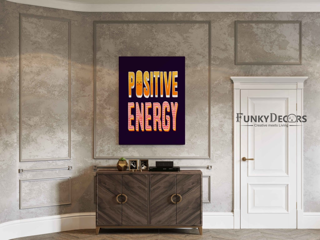 Positive Energy - Motivation Quotes Art Frame For Wall Decor- Funkydecors Posters Prints &amp; Visual