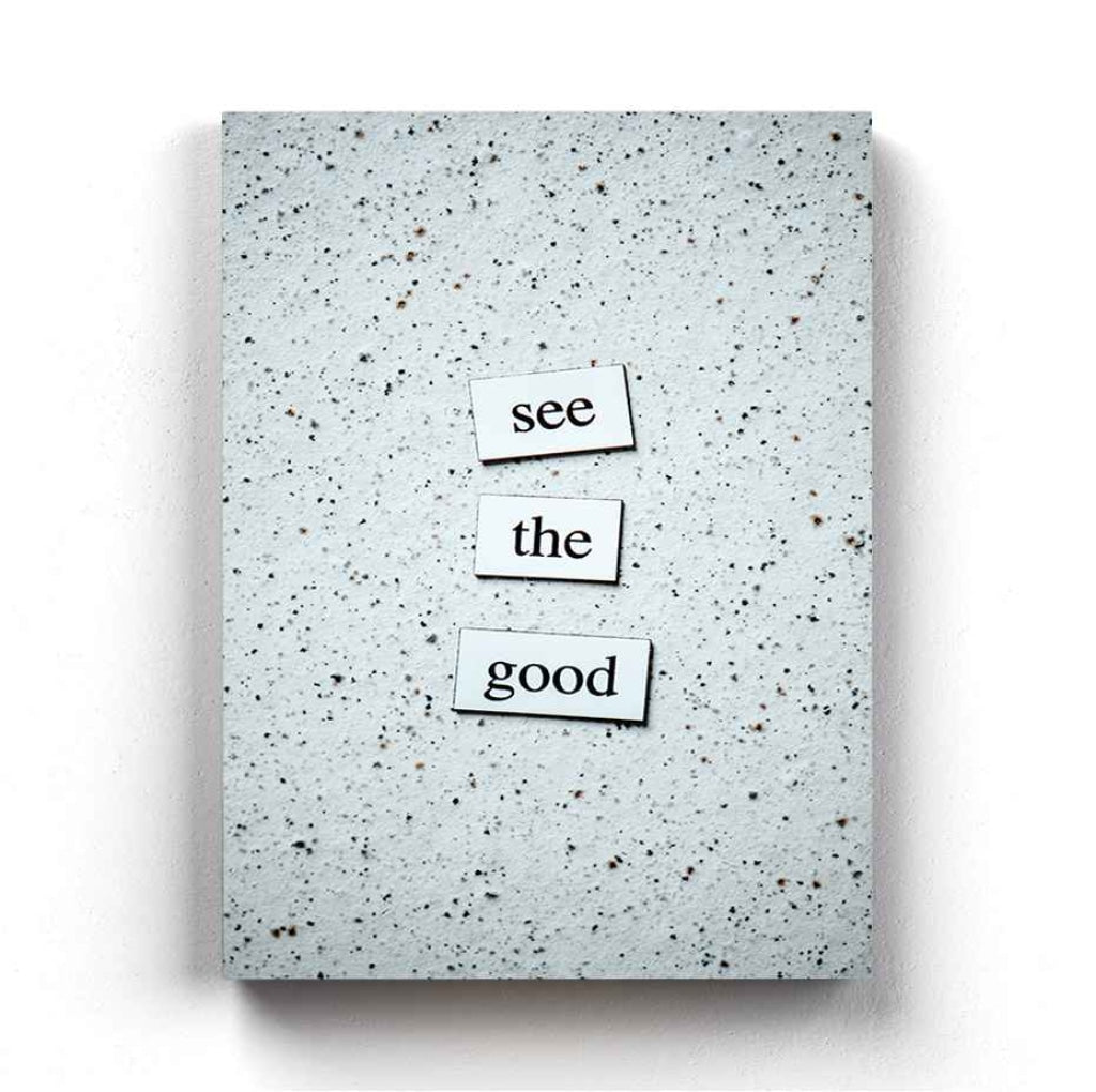 See The Good - Quotes Art Frame For Wall Decor- Funkydecors Xs / Canvas Posters Prints & Visual
