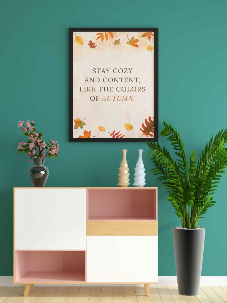 Stay Cozy - Inspirational Quotes Art Frame For Wall Decor- Funkydecors Xs / Black Posters Prints &amp;