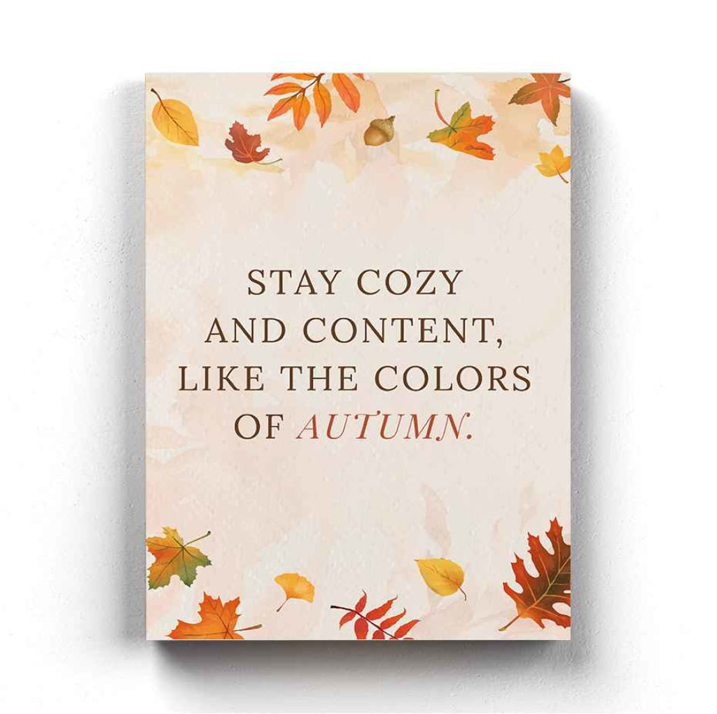 Stay Cozy - Inspirational Quotes Art Frame For Wall Decor- Funkydecors Xs / Canvas Posters Prints &amp;
