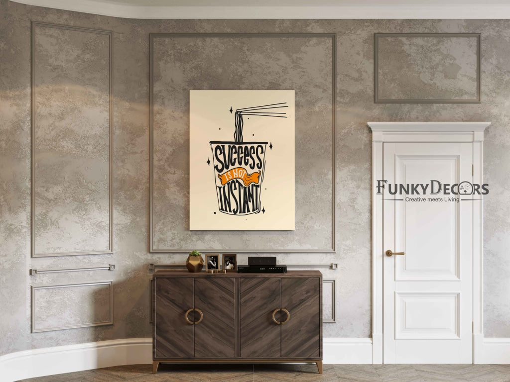 Success Is Not Instant - Motivation Quotes Art Frame For Wall Decor- Funkydecors Posters Prints &amp;
