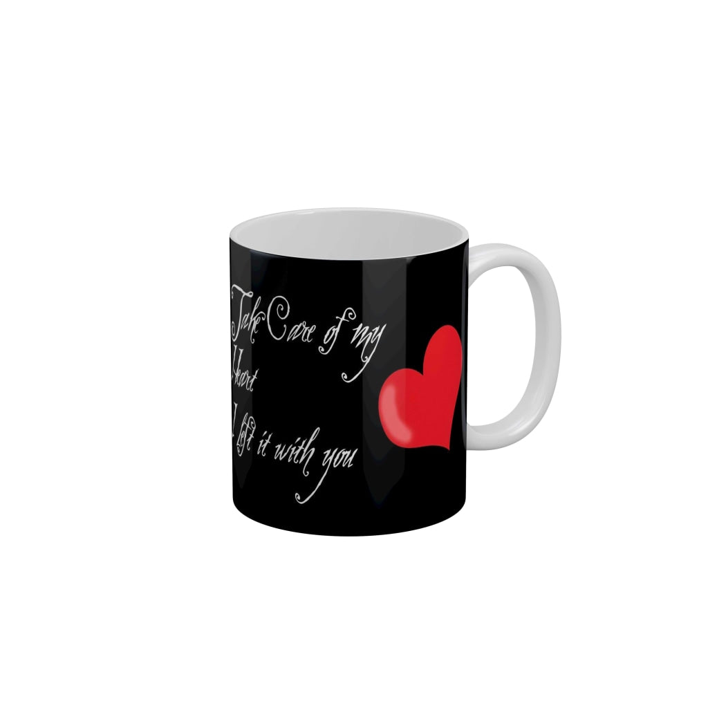 Take Care of My Heart I left it With You Coffee Ceramic Mug 350 ML-FunkyDecors
