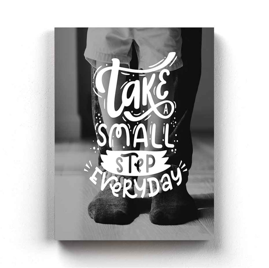 Take Small Step Every Day - Motivation Quotes Art Frame For Wall Decor- Funkydecors Xs / Canvas