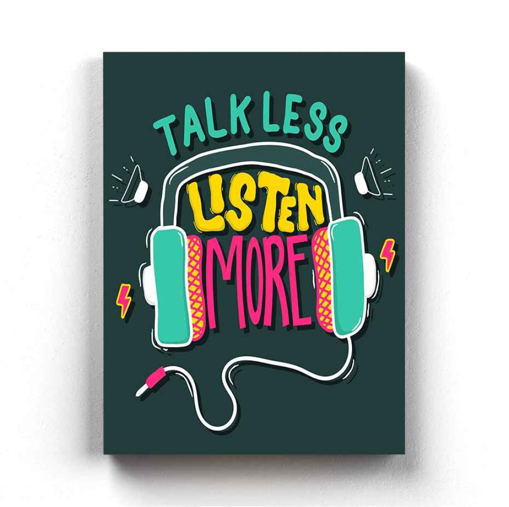 Talk Less Listen More - Inspirational Quotes Art Frame For Wall Decor- Funkydecors Xs / Canvas