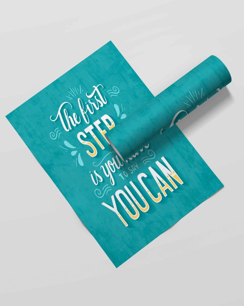 The First Step Is You Have To Say Can - Motivation Quotes Art Frame For Wall Decor- Funkydecors Xs /
