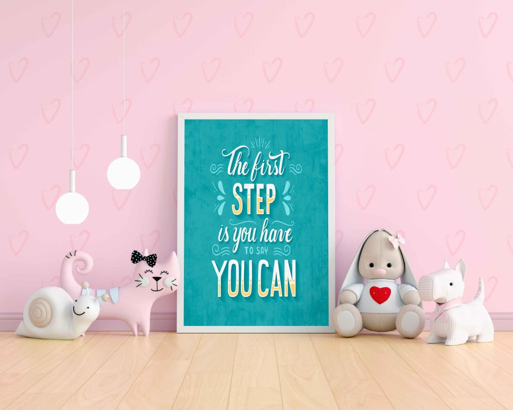 The First Step Is You Have To Say Can - Motivation Quotes Art Frame For Wall Decor- Funkydecors Xs /