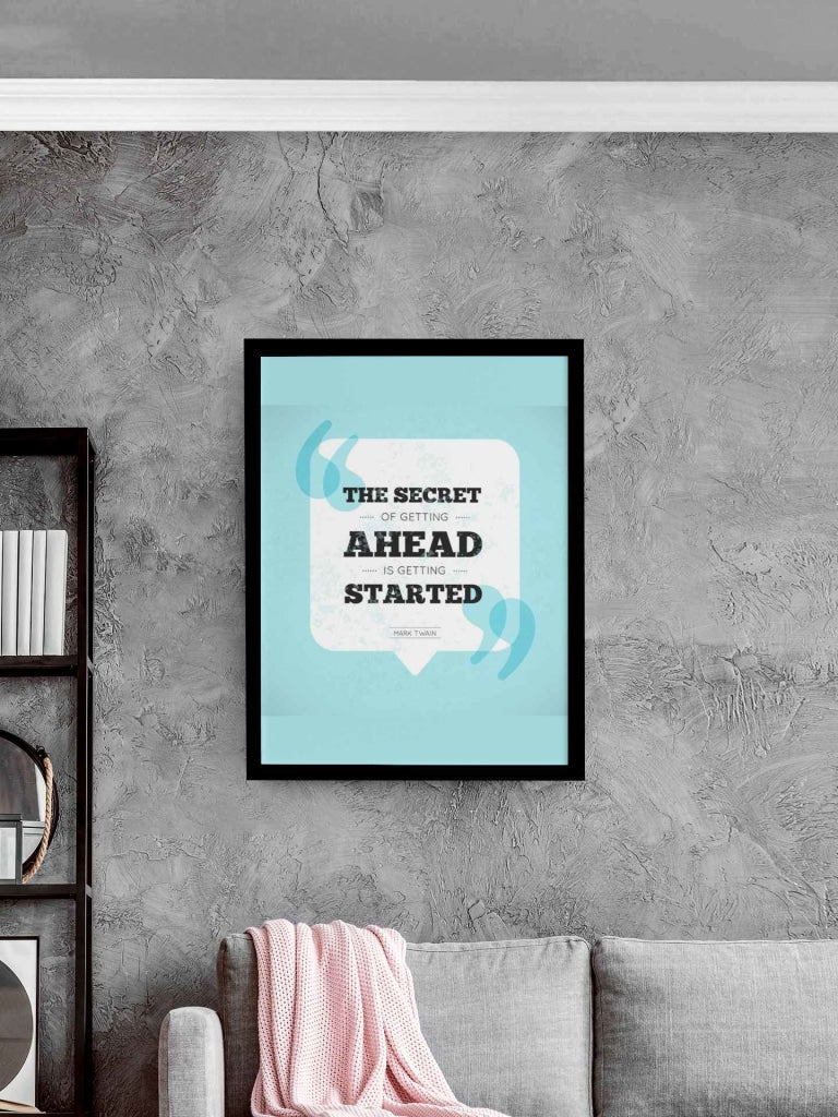 The Secret Of Getting Ahead Is Started Quotes Art Frame For Wall Decor- Funkydecors Xs / Black
