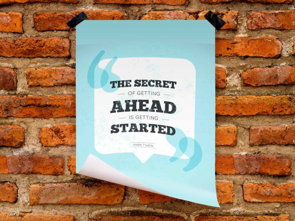 The Secret Of Getting Ahead Is Started Quotes Art Frame For Wall Decor- Funkydecors Xs / Roll