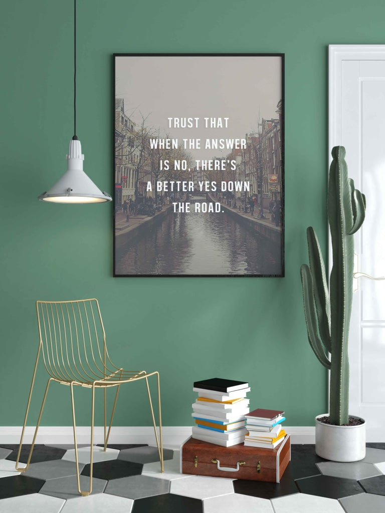 Theres A Better Yes Down The Road - Life Quotes Art Frame For Wall Decor- Funkydecors Xs / Black