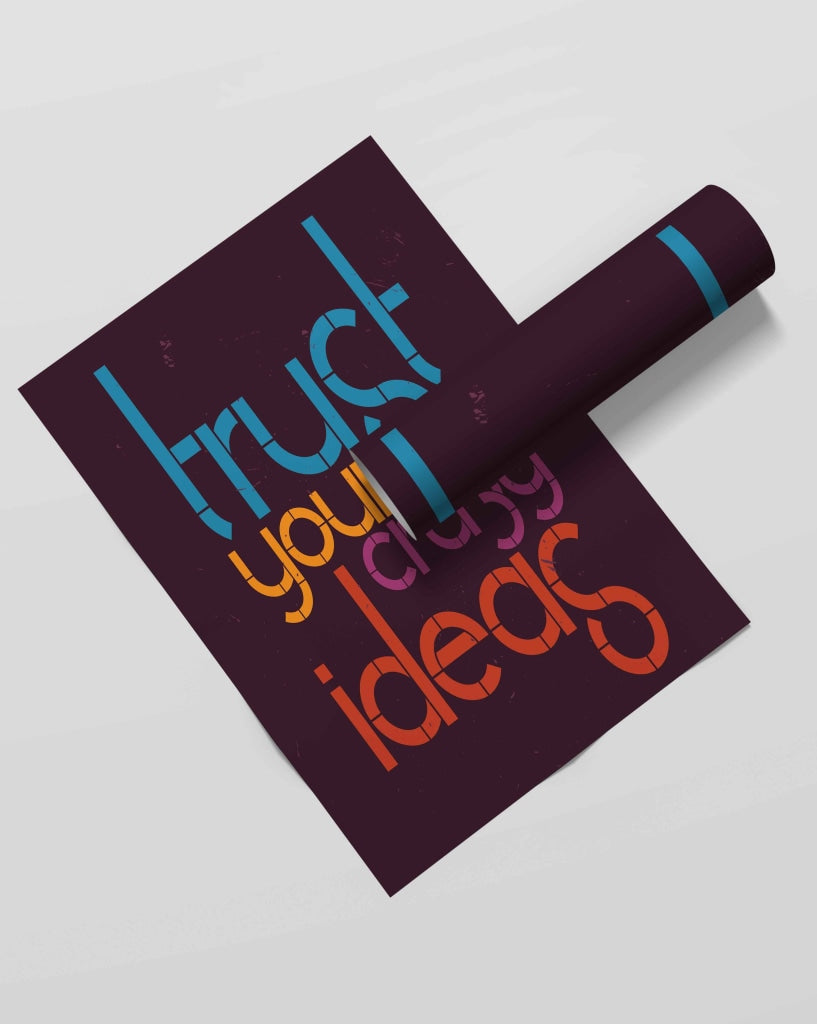 Trust Your Crazy Ideas - Motivational Quotes Art Frame For Wall Decor- Funkydecors Xs / Roll Posters