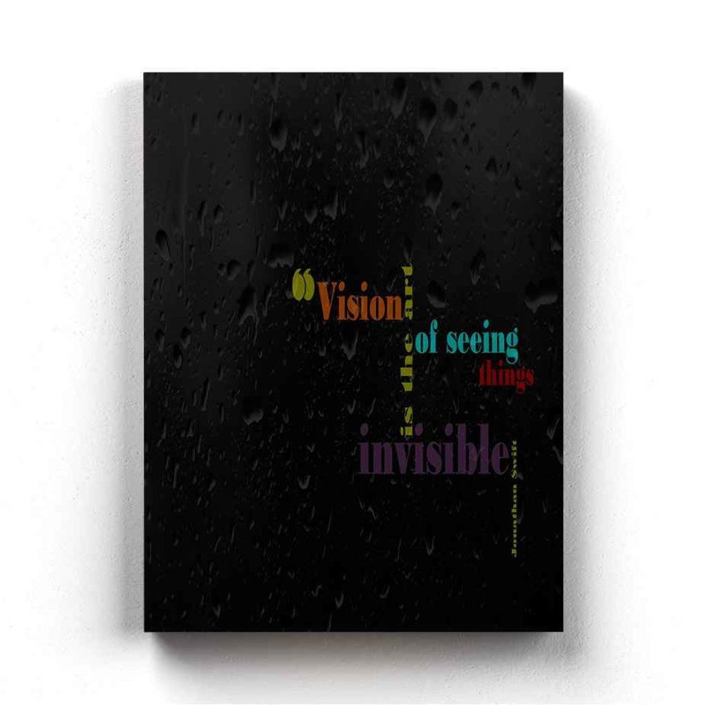 Vision Is The Art Of Seeing Things Invisible - Motivation Quotes Frame For Wall Decor- Funkydecors