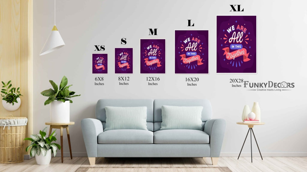 We Are All In This Together - Motivation Quotes Art Frame For Wall Decor- Funkydecors Posters Prints