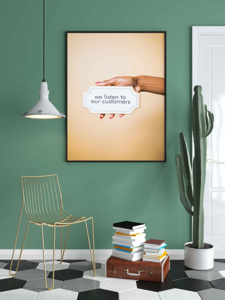 We Listen To Our Customers - Business Art Frame For Wall Decor- Funkydecors Xs / Black Posters