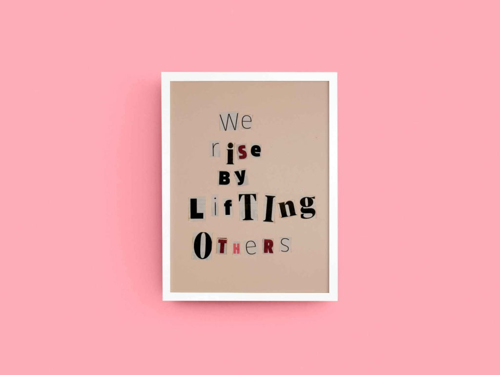 We Rise By Lifting Others Quotes Art Frame For Wall Decor- Funkydecors Xs / White Posters Prints &