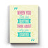 When You Feel Like Quitting Think About Why Started - Motivation Quotes Art Frame For Wall Decor-