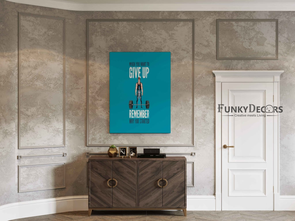 When You Want To Give Up Remember Why Started - Motivational Quotes Art Frame For Wall Decor-