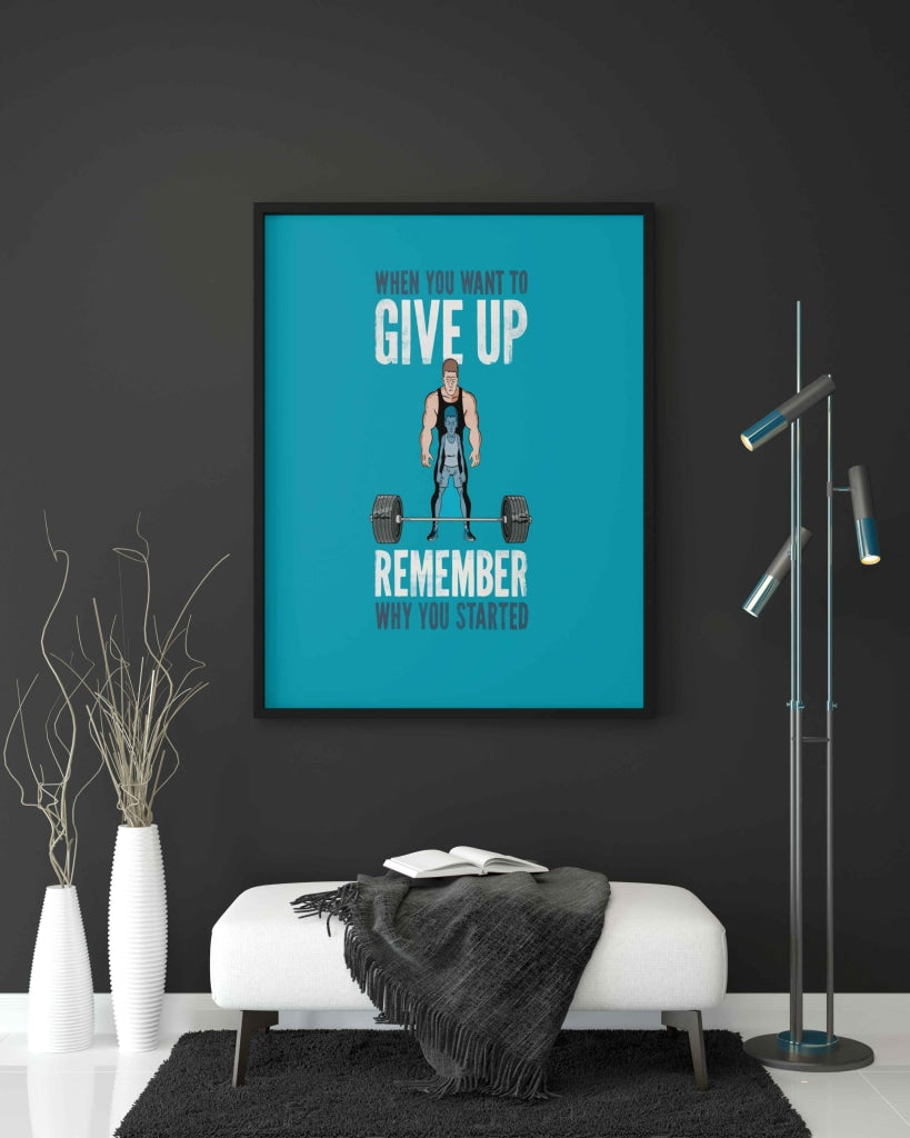 When You Want To Give Up Remember Why Started - Motivational Quotes Art Frame For Wall Decor-
