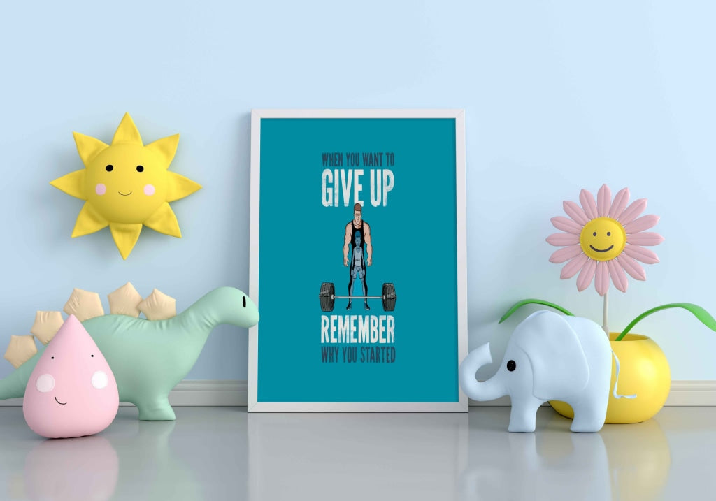When You Want To Give Up Remember Why Started - Motivational Quotes Art Frame For Wall Decor-