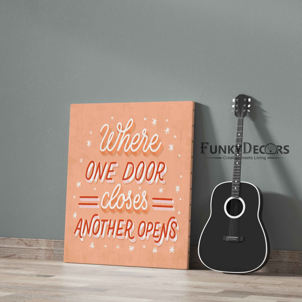 Where One Door Closes Another Opens - Quotes Art Frame For Wall Decor- Funkydecors Posters Prints &amp;