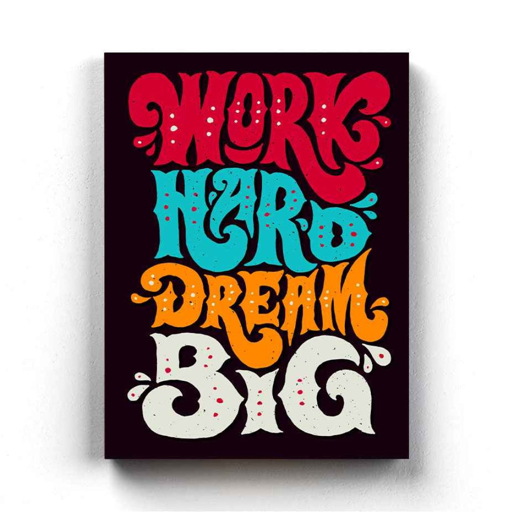 Work Hard Dream Big Quotes Art Frame For Wall Decor- Funkydecors Xs / Canvas Posters Prints &amp; Visual