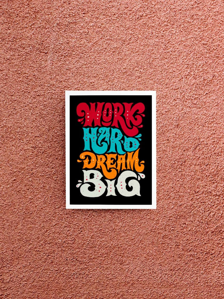 Work Hard Dream Big Quotes Art Frame For Wall Decor- Funkydecors Xs / White Posters Prints &amp; Visual
