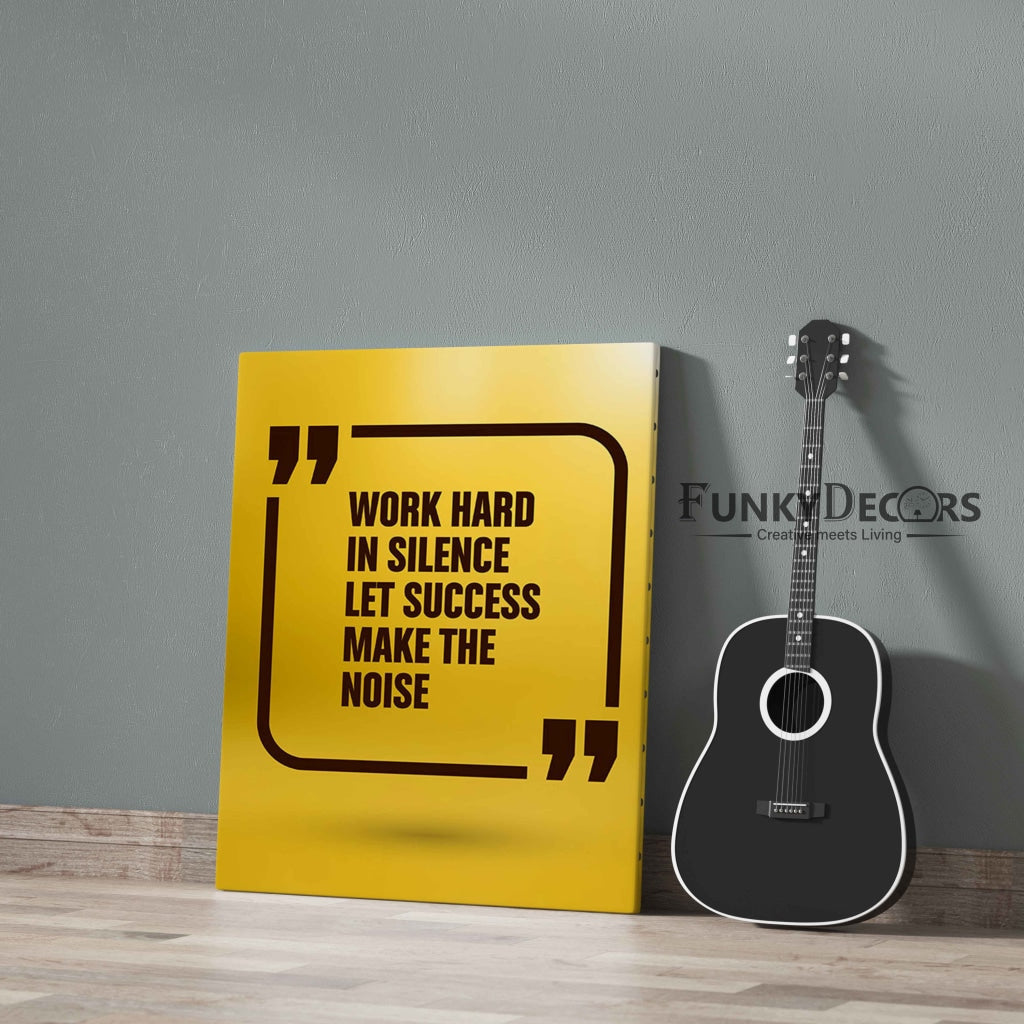 Work Hard In Silence Let Success Make The Noise - Motivation Quotes Art Frame For Wall Decor-