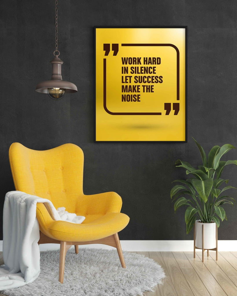 Work Hard In Silence Let Success Make The Noise - Motivation Quotes Art Frame For Wall Decor-