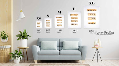 Worry Less Live More - Motivation Quotes Art Frame For Wall Decor- Funkydecors Posters Prints &
