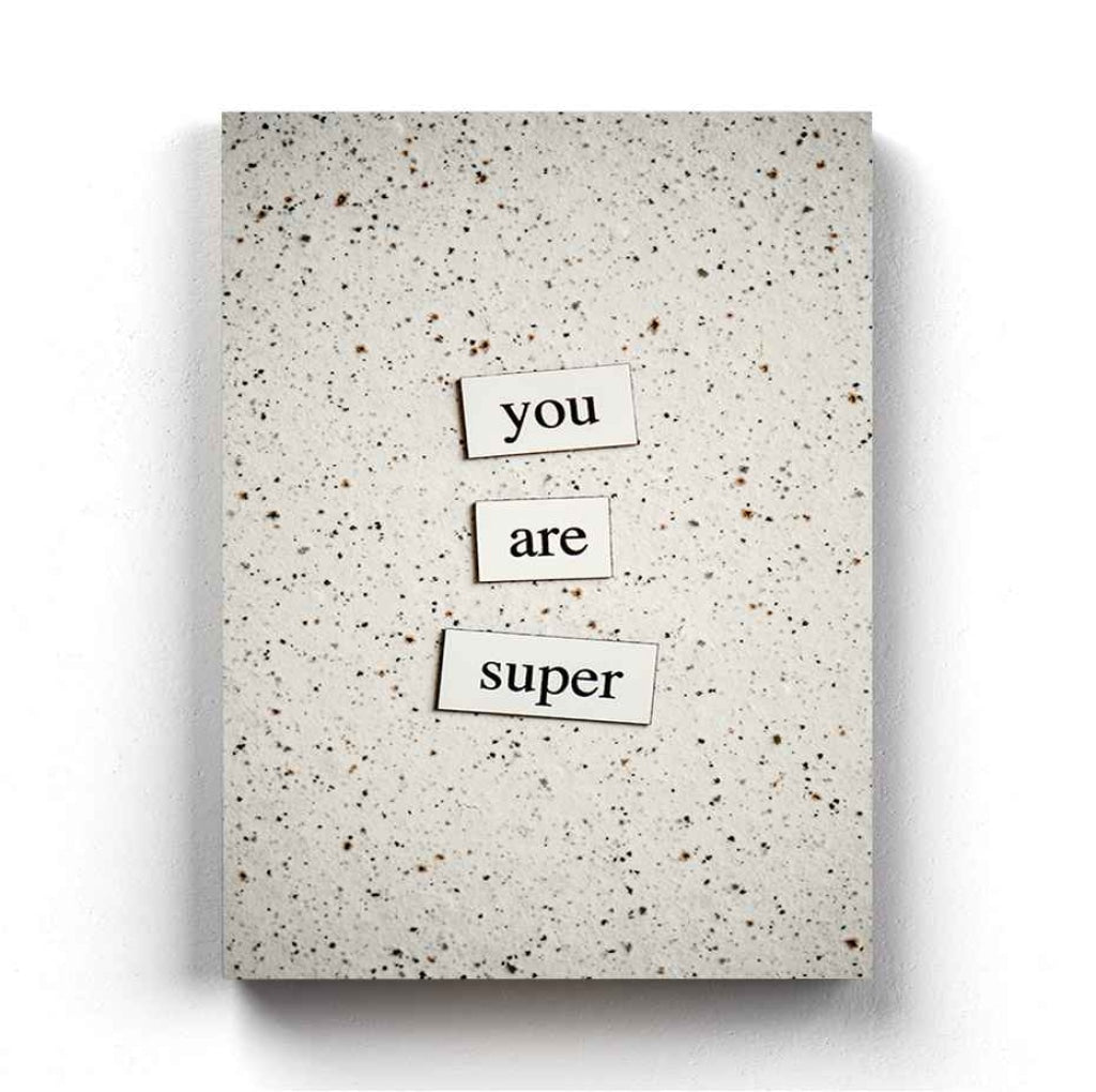 You Are Super - Quotes Art Frame For Wall Decor- Funkydecors Xs / Canvas Posters Prints & Visual