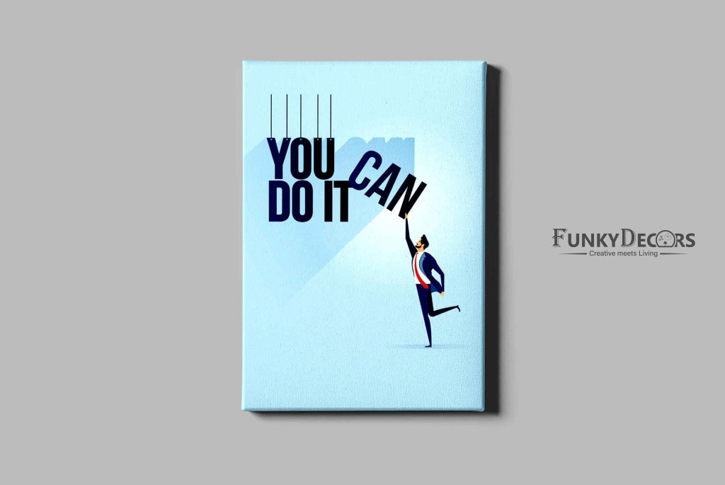 You Can Do It Quotes Art Frame For Wall Decor- Funkydecors Posters Prints & Visual Artwork