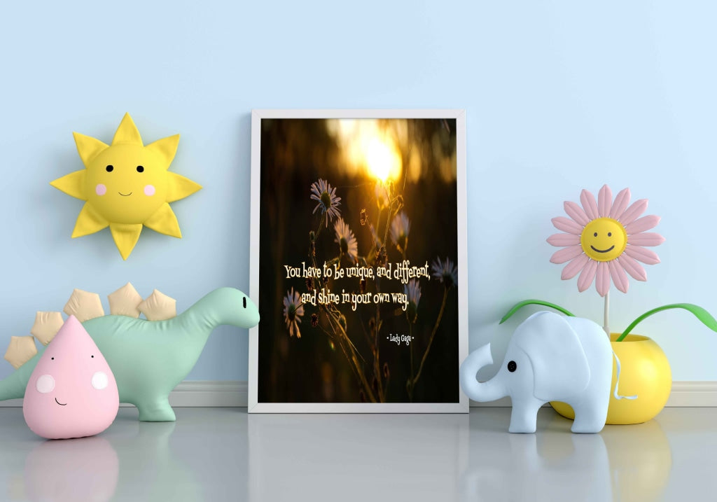 You Have To Be Unique And Different Shine In Your Own Way - Motivation Quotes Art Frame For Wall