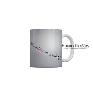 Always Kiss Me Goodnight Coffee Mug 350 ml-FunkyDecors Love Mugs FunkyDecors