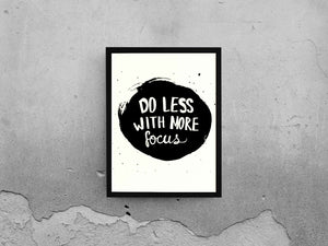 Do Less With More Focus Quotes Art Frame For Wall Decor- Funkydecors Xs / Black Posters Prints &