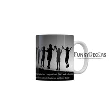 Load image into Gallery viewer, Friendship quotes Ceramic Mug 350 ML-FunkyDecors Friendship Mug FunkyDecors
